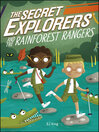 Cover image for The Secret Explorers and the Rainforest Rangers